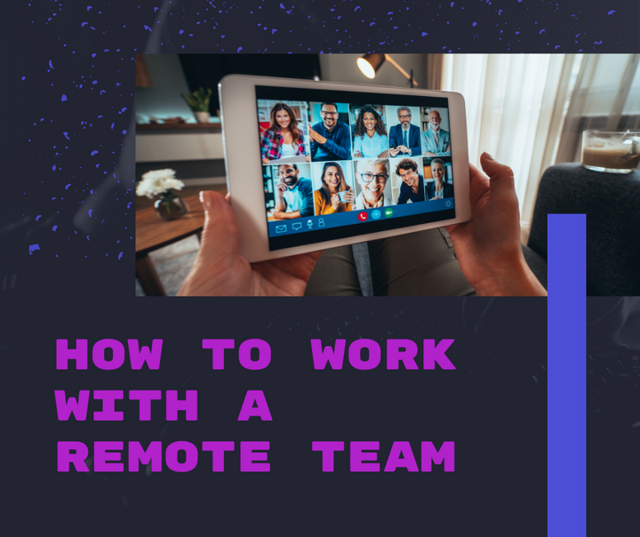 How To Work With Remote Teams